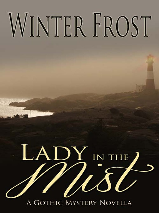 Title details for Lady in the Mist by Winter Frost - Available